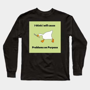 Problematic Goose Long Sleeve T-Shirt